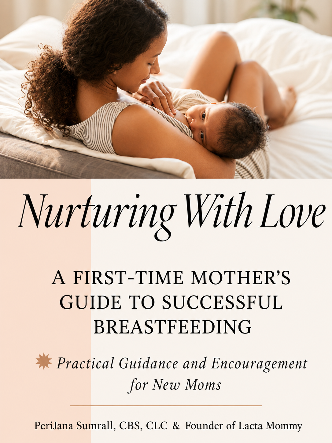 Mom Essentials breastfeeding guide for new moms by ​ founder